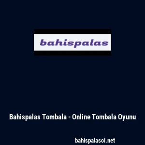 Bahispalas Tombala - Online Tombala Oyunu